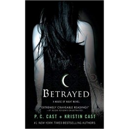 A House of Night Novel -  Book 2 - Betrayed (Paperback, First Edition)