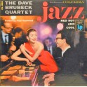 The Dave Brubeck Quartet ‎– Jazz: Red Hot And Cool (LP)