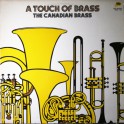 The Canadian Brass ‎– A Touch Of Brass (LP)