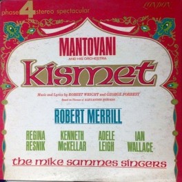 Mantovani And His Orchestra - Robert Merrill – Kismet (LP)