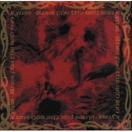 Kyuss – Blues For The Red Sun (CD)